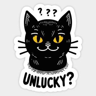 Unlucky? - Black Cat Sticker